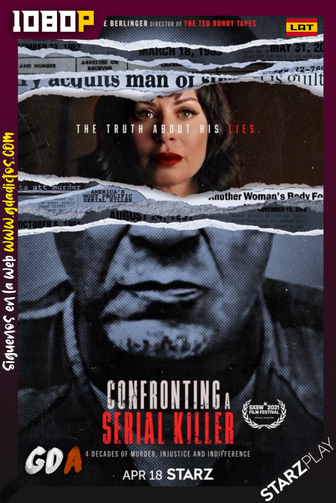 Confronting a Serial Killer (2021) STARZ WEB-DL 1080p Latino – Inglés #1Temporada