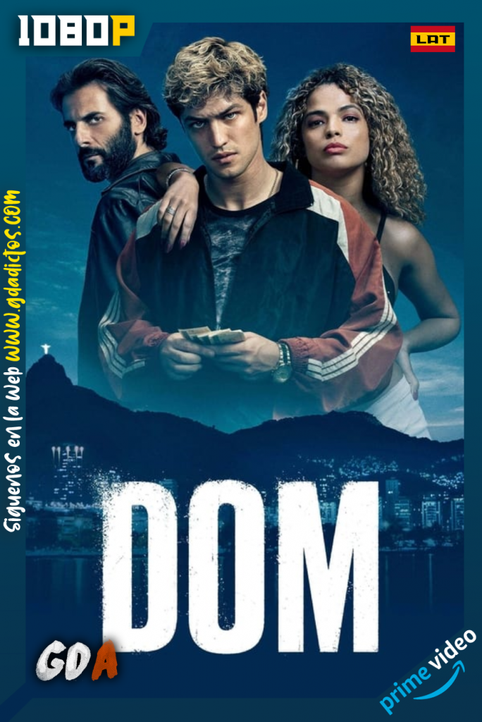 DOM (2021) AMZN WEB-DL 1080p Latino – Portugués – Inglés #1Temporada