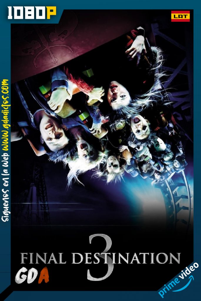 Destino Final 3 (2006) AMZN WEB-DL 1080p Latino