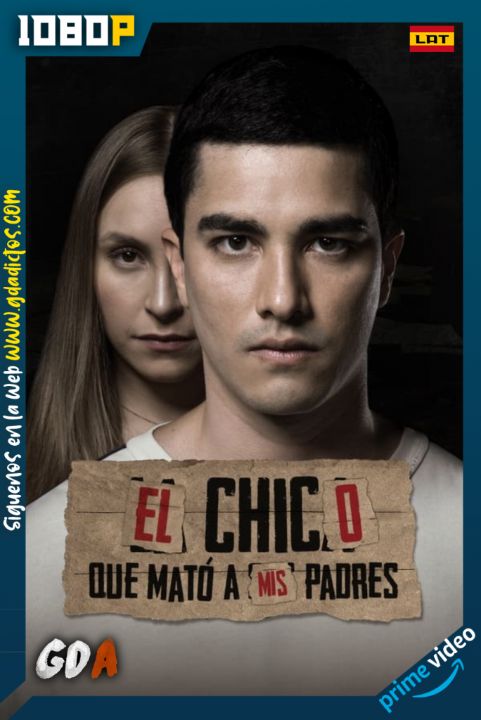 El Chico Que Mató A Mis Padres (2021) AMZN WEB-DL 1080p Latino – Portugués – Inglés