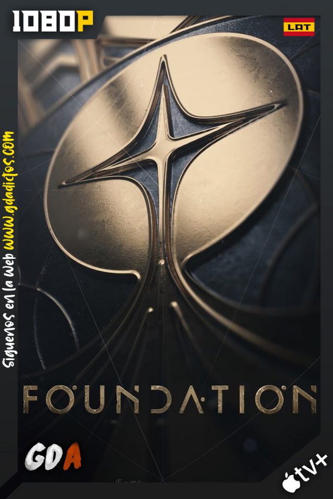 Foundation (2021) ATVP WEB-DL 1080p Latino-Inglés #Temporada1 [10/10]