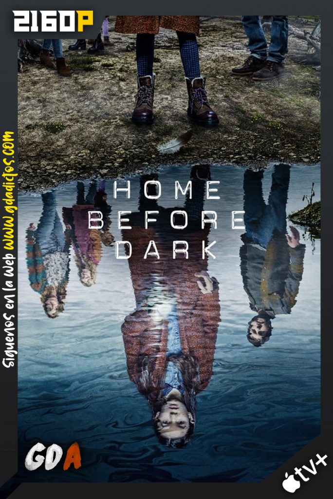 Home Before Dark (2020) ATVP WEB-DL 2160p HDR Latino-Inglés #2Temporadas