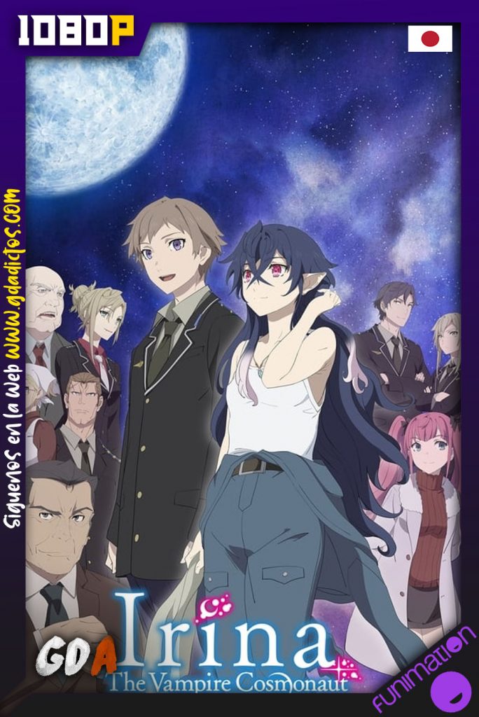 Irina: The Vampire Cosmonaut (2021) FUN WEB-DL 1080p Latino – Japonés – Portugués #1temporada (12/12)