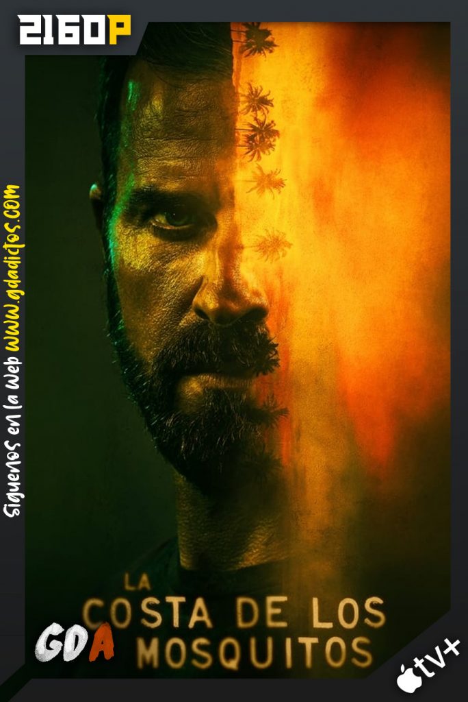 La Costa de los Mosquitos (2021) ATVP WEB-DL 2160p HDR Latino – Inglés #1Temporada
