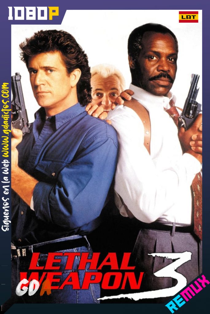 Lethal Weapon 3 (1992) BDRemux 1080p Latino-Ingles