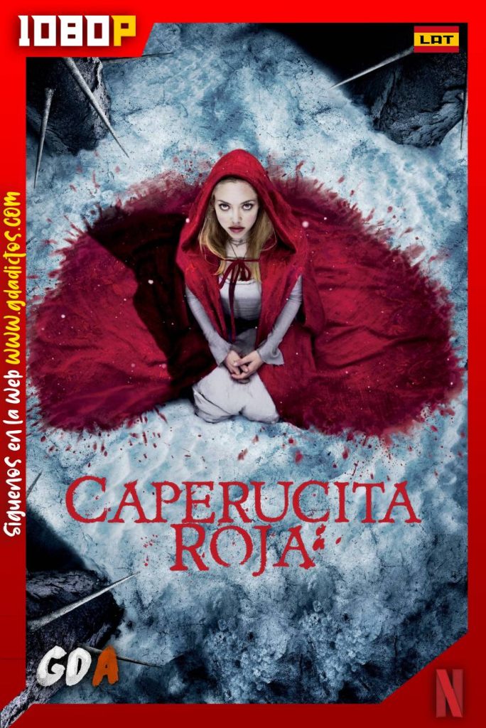 La chica de la capa roja (Caperucita roja) (2011) NF WEB-DL 1080p Latino – Inglés