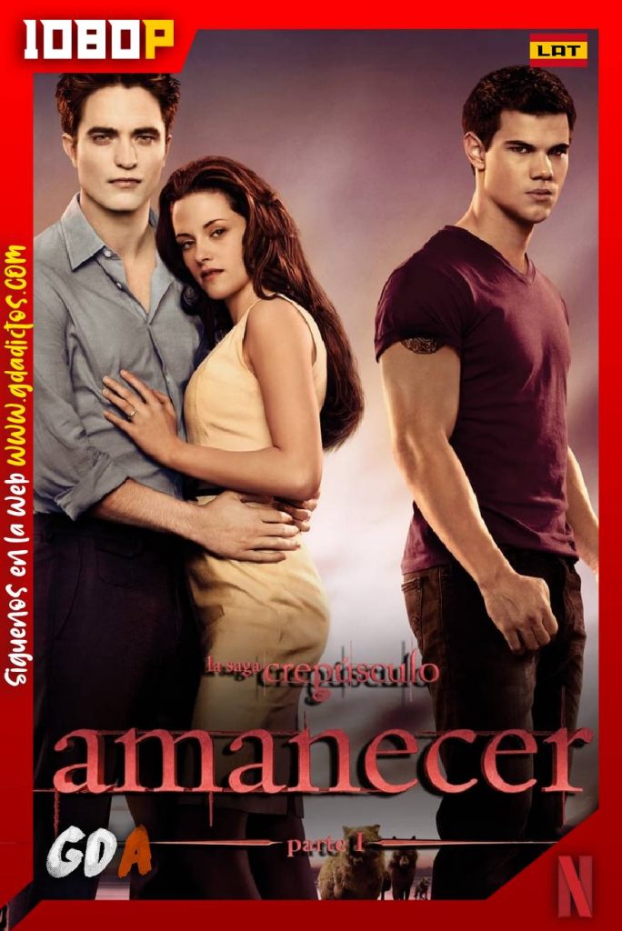 Crepúsculo Amanecer Parte 1 (2011) NF WEB-DL 1080p LatinO – Inglés
