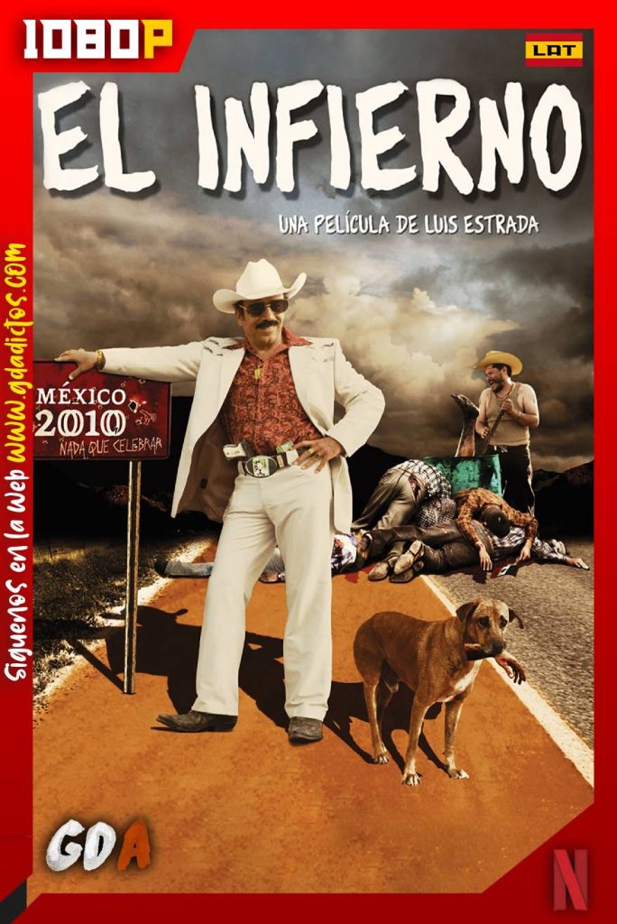 El Infierno (2010) NF WEB-DL 1080p Latino