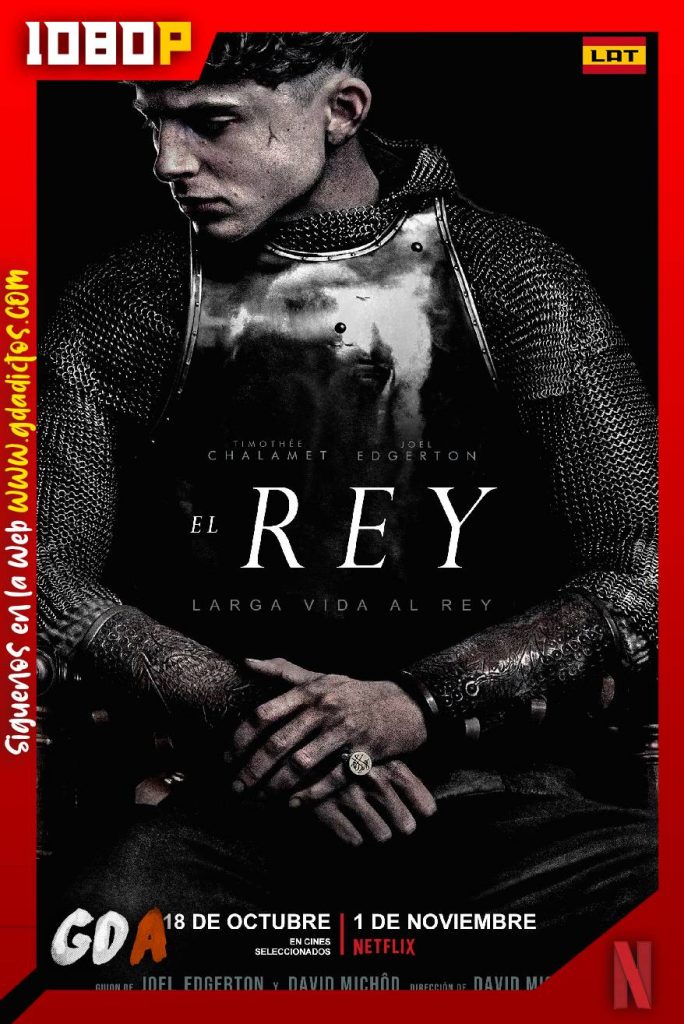 El rey (2019) NF WEB-DL 1080p Latino – Inglés