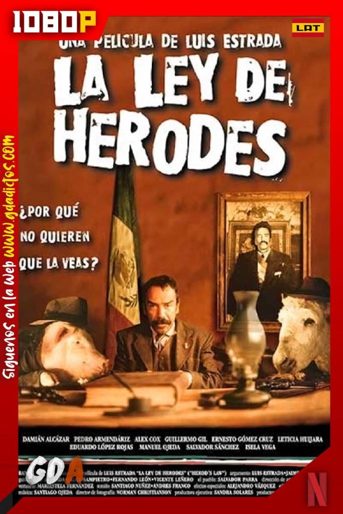 La ley de Herodes (1999) NF WEB-DL 1080p Latino