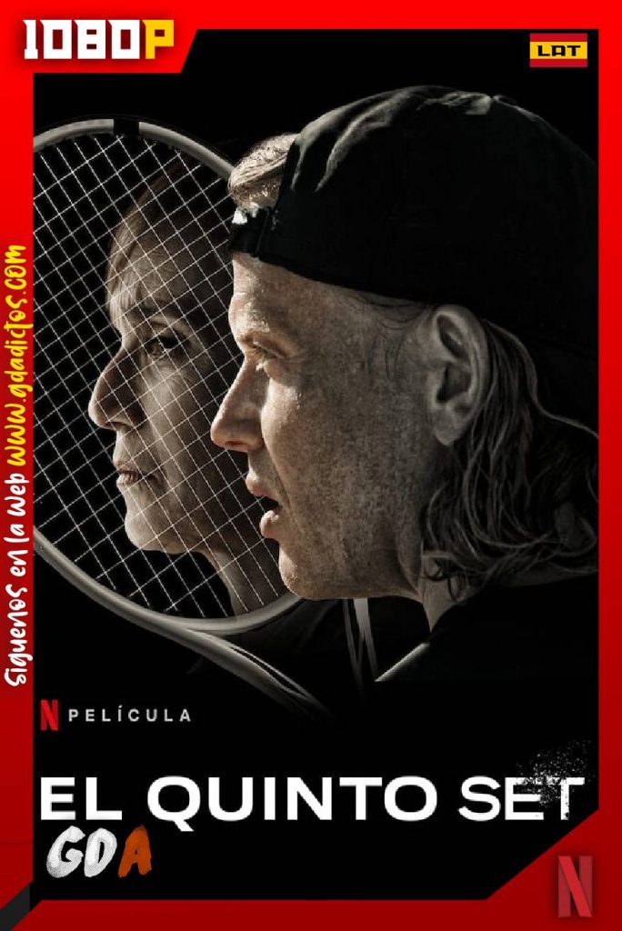El quinto set NF WEB-DL 1080p Latino – Francés