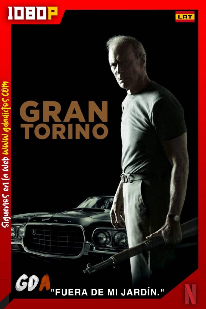 Gran Torino (2008) NF WEB-DL 1080p Latino – Inglés