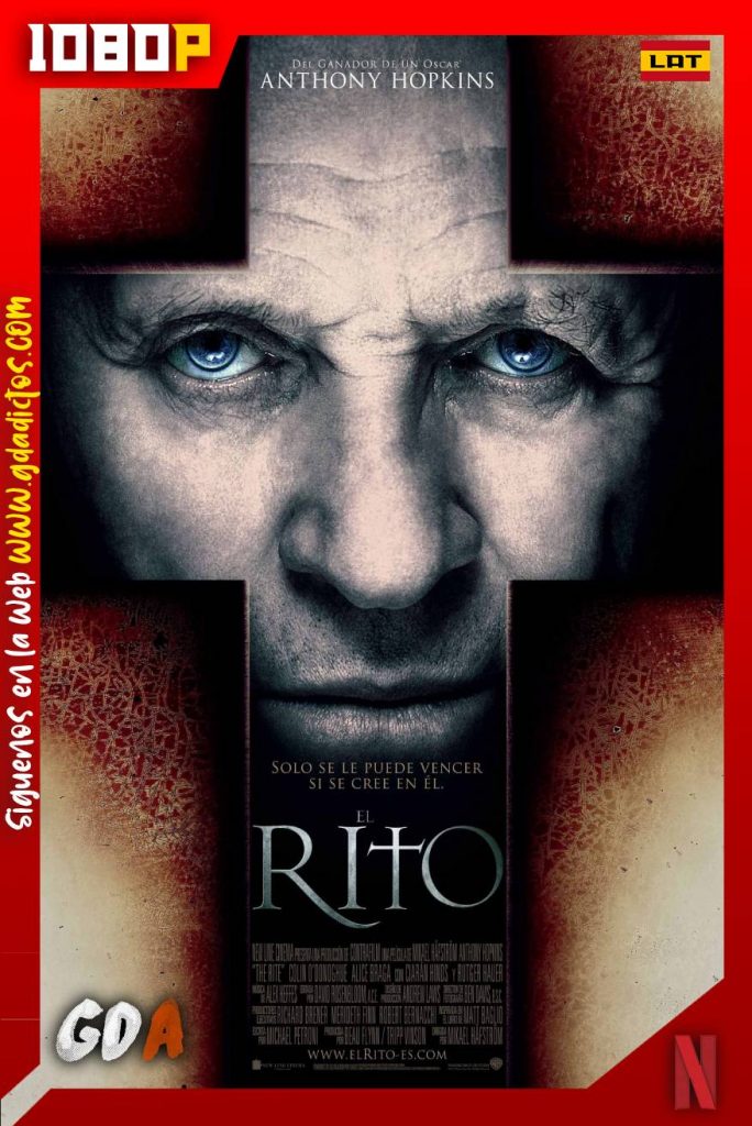 El rito (2011) NF WEB-DL 1080p Latino – Inglés