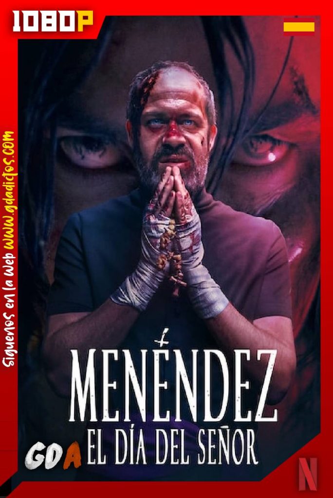 Menéndez – El día del señor (2020) NF WEB-DL 1080p Castellano