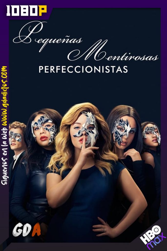 Pequeñas mentirosas Perfeccionistas (2019) HMAX WEB-DL 1080p Latino-Ingles #1Temporada