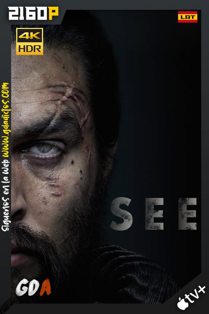 See (2019) ATVP WEB-DL 2160p HDR DV Latino-Inglés #Temporada1