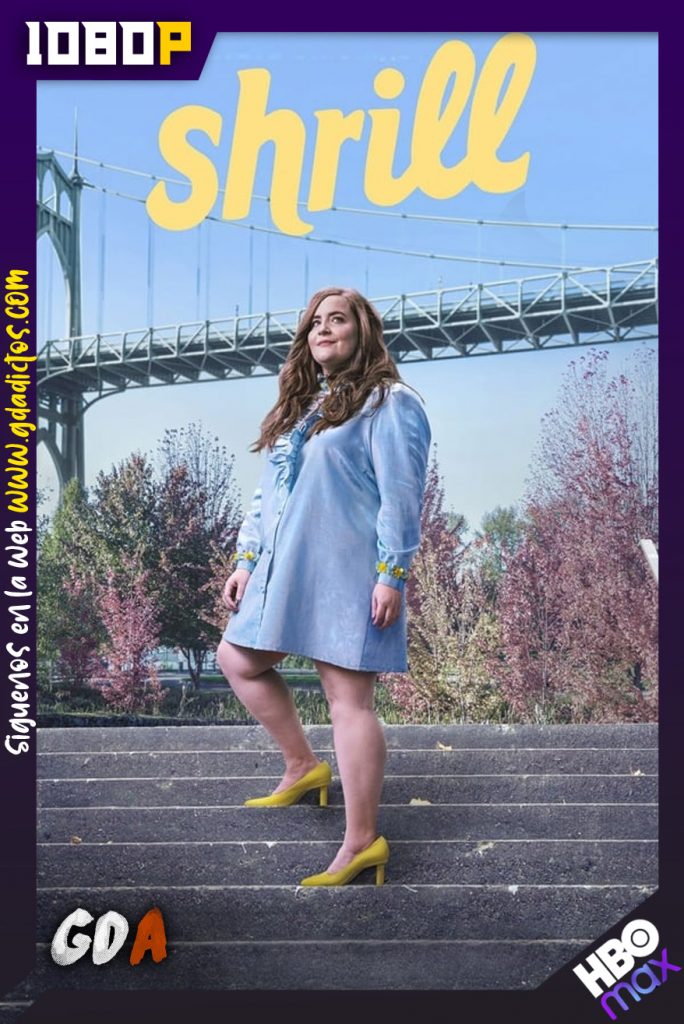 Shrill (2019) HMAX WEB-DL 1080p Latino-Ingles #3Temporadas