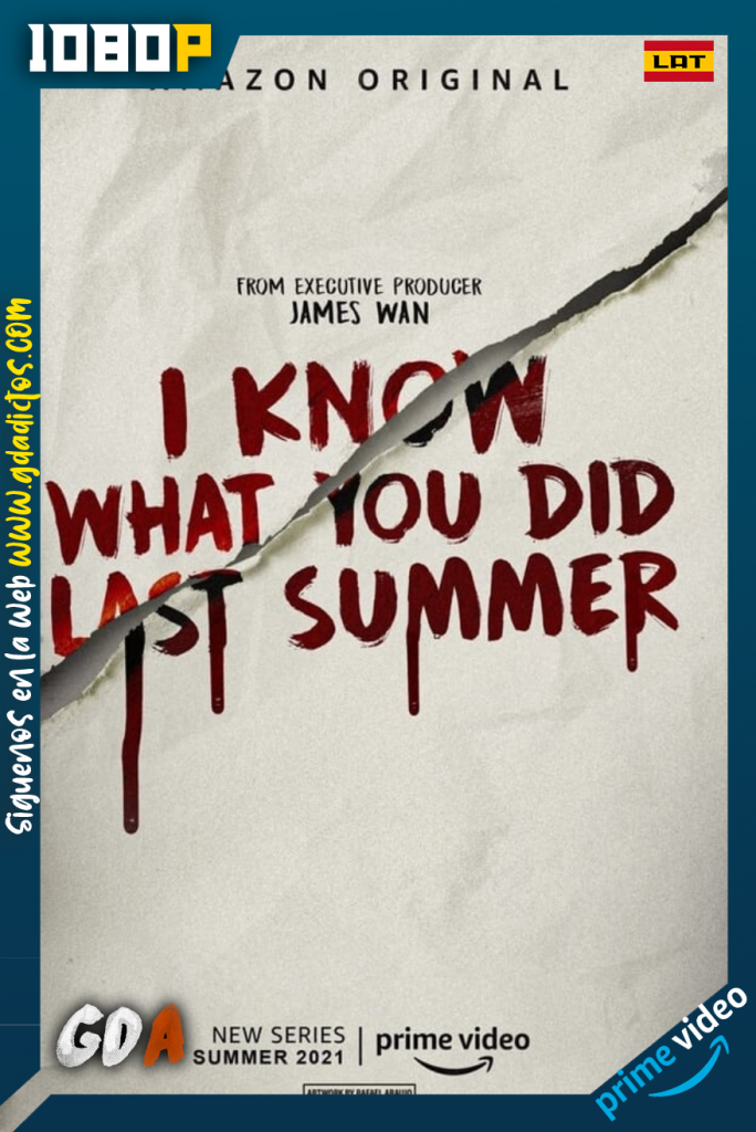 Sé lo que hicieron el verano pasado (2021) AMZN WEB-DL 1080p Latino – Inglés #1Temporada