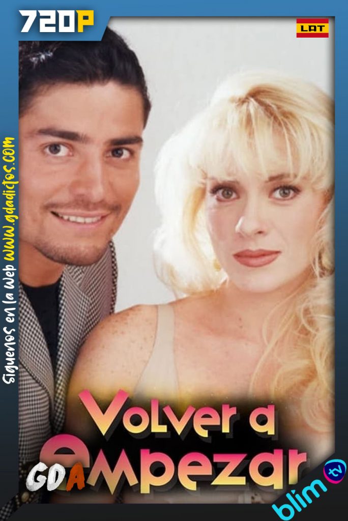 Volver a Empezar (1994) BM WEB-DL Latino 720p #1Temporasa (145-145)