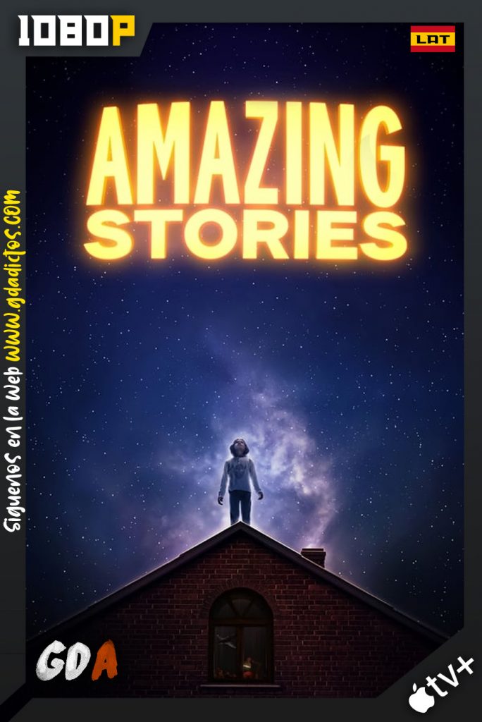 Amazing Stories (2020) ATVP 1080p [Lat – Ing – Por – Cas] #Temporada1 [05/05]