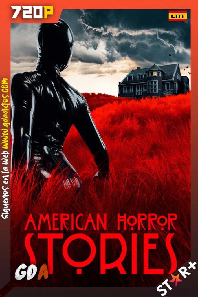 American Horror Stories (2021) STAR WEB-DL 720p Latino – Inglés #1Temporada
