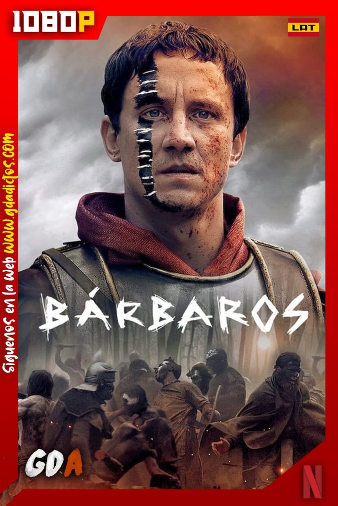 Bárbaros (2020) NF WEB-DL 1080p Latino – Alemán – Inglés #1Temporada