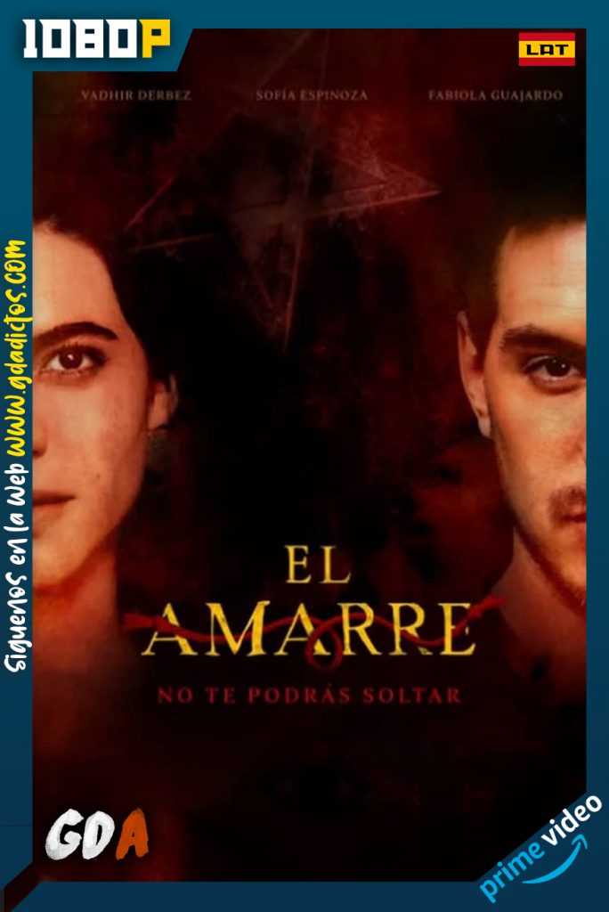 El Amarre (2021) AMZN WEB-DL 1080p Latino
