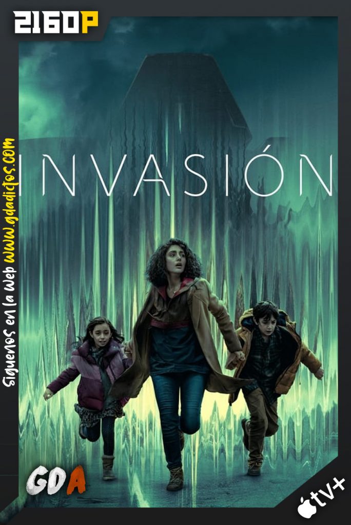 Invasión (2021) ATVP WEB-DL 2160p 4K Latino – Inglés #Temporada1 [10/10]