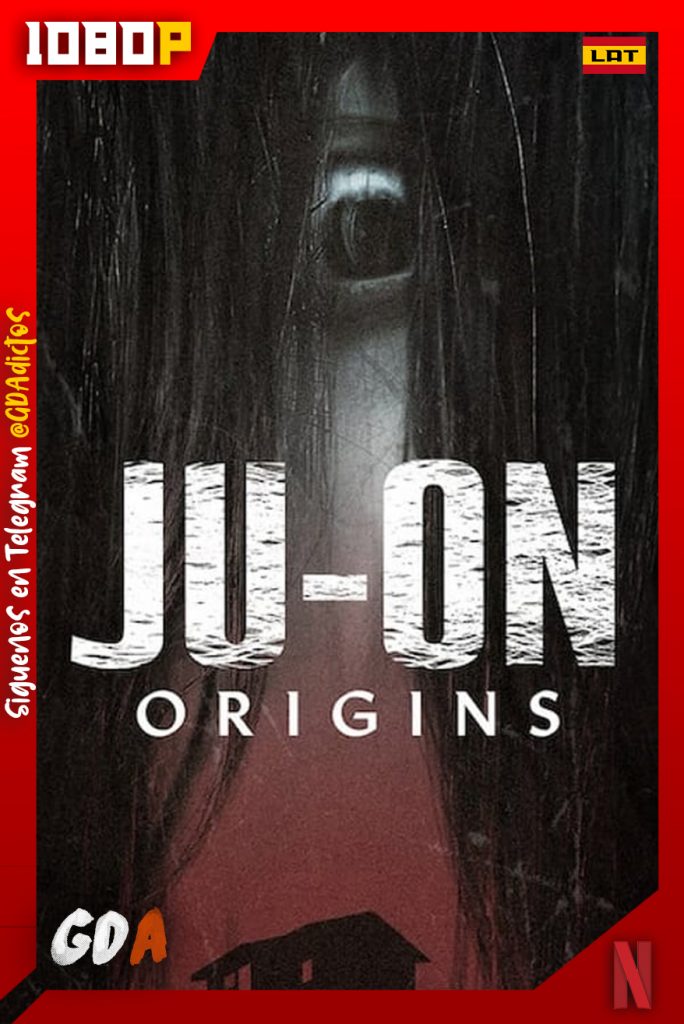 JU-ON: Orígenes (2020) NF WEB-DL 1080p Latino – Japonés – Inglés #1Temporada