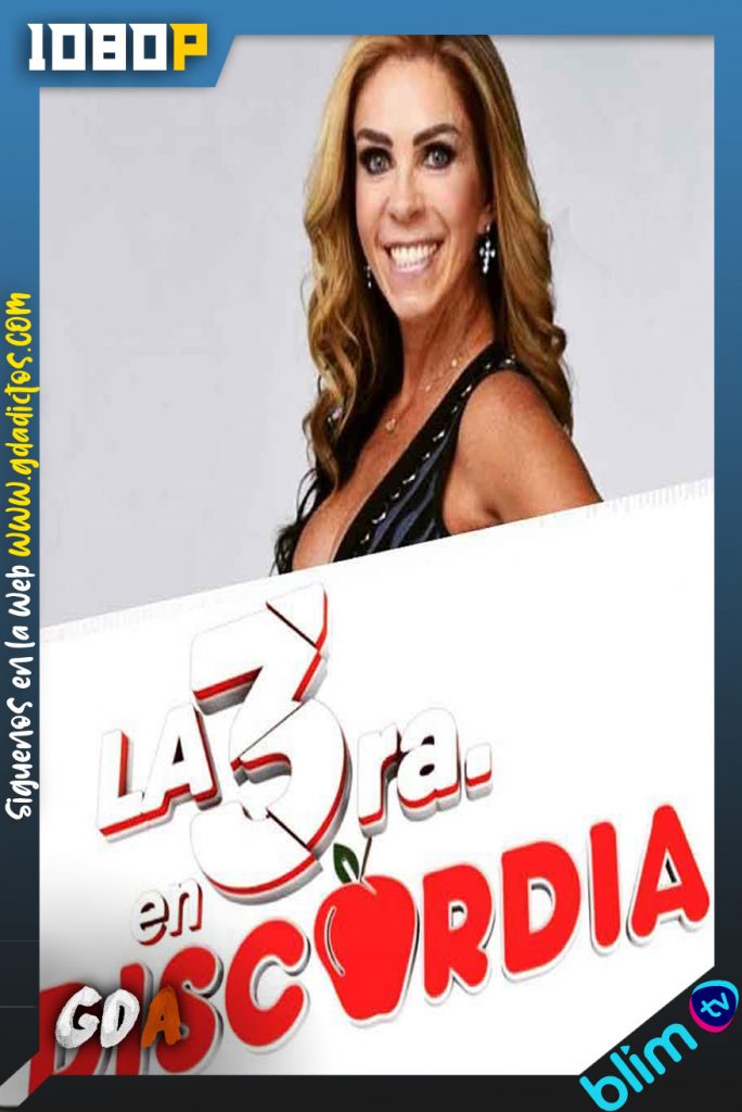 La 3ra. en Discordia (2019) BM WEB-DL 1080p Latino #1Temporada (73-227)