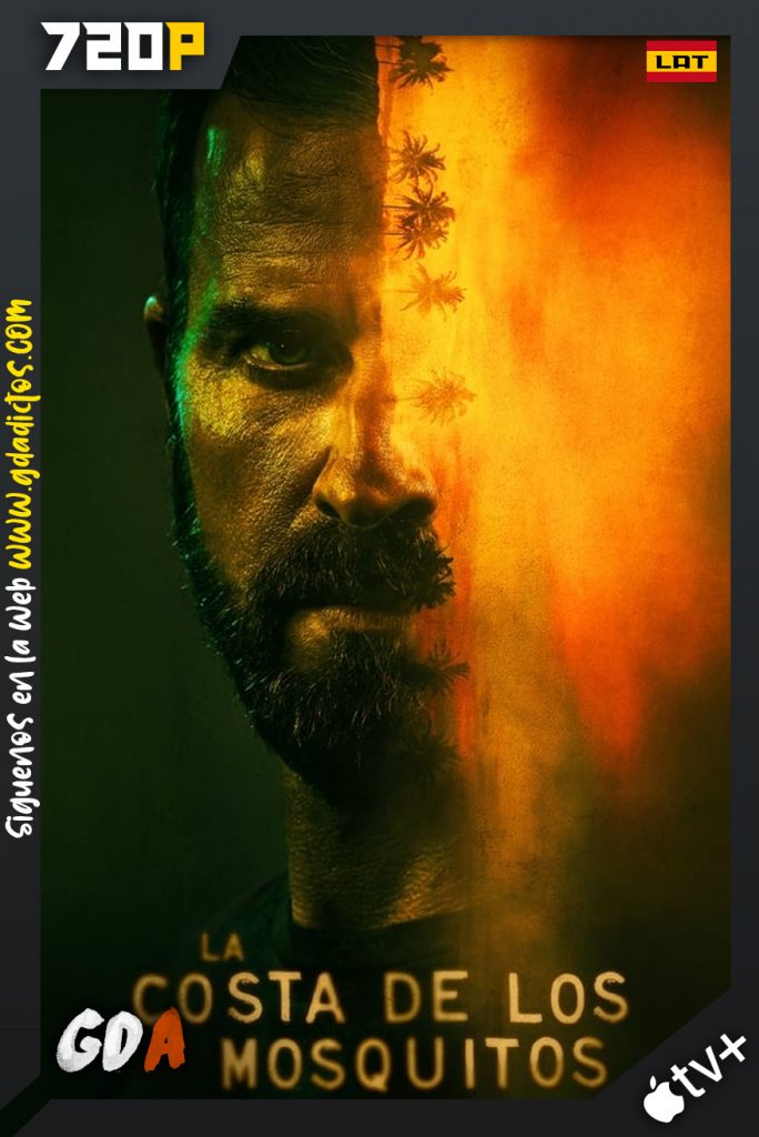 La Costa de los Mosquitos (2021) ATVP WEB-DL 720p Latino – Inglés #1Temporada