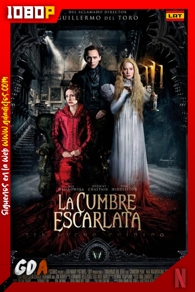 La Cumbre Escarlata (2015) NF WEB-DL 1080p Latino – Inglés
