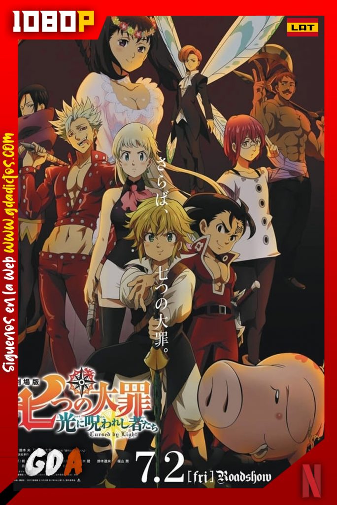 The Seven Deadly Sins: La Maldicion de la Luz (2021) NF WEB-DL 1080p Latino – Japonés – Inglés