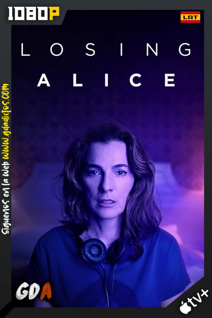 Losing Alice (2020)  ATVP WEB-DL 1080p Latino-Inglés #Temporada1