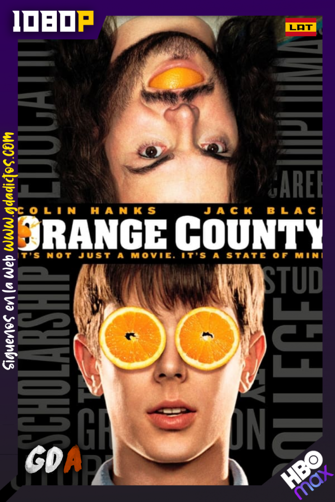 Orange County (2002) HMAX WEB-DL 1080p Latino – Inglés