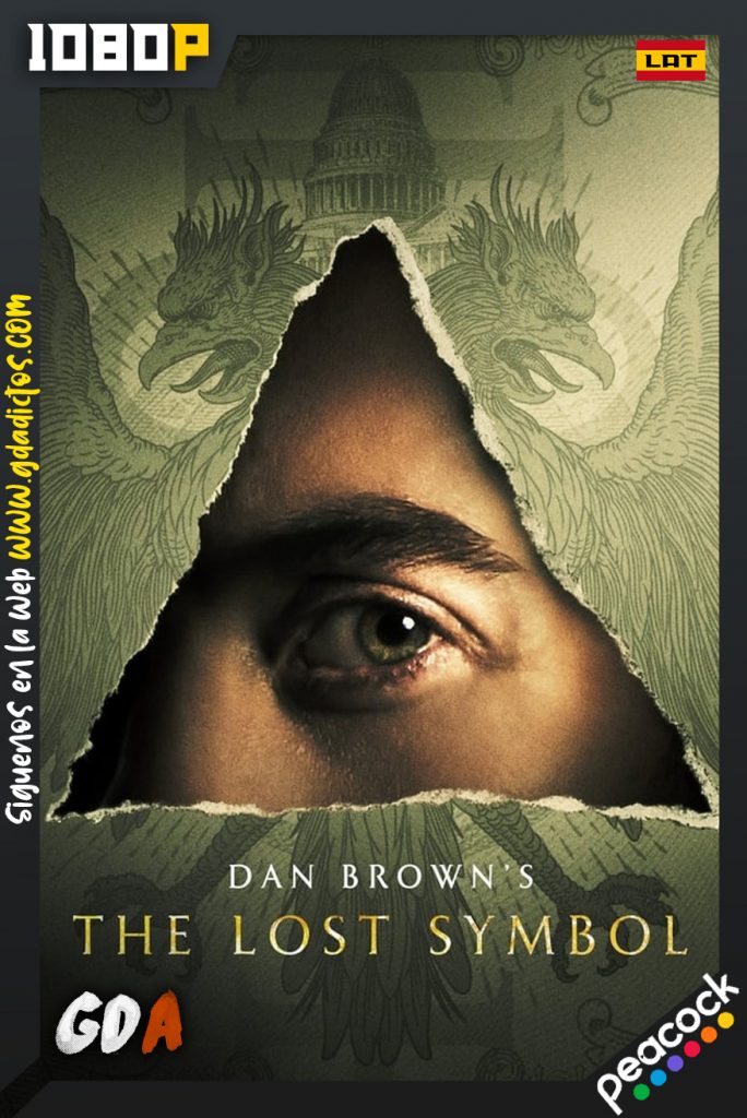 Dan Browns The Lost Symbol (2021) PCOCK WEB-DL 1080p Latino – Inglés #Temporada1 [10/10]