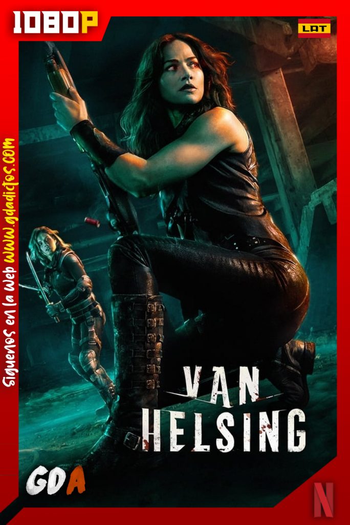 Van Helsing (2016) NF WEB-DL 1080p Latino – Inglés #5Temporadas