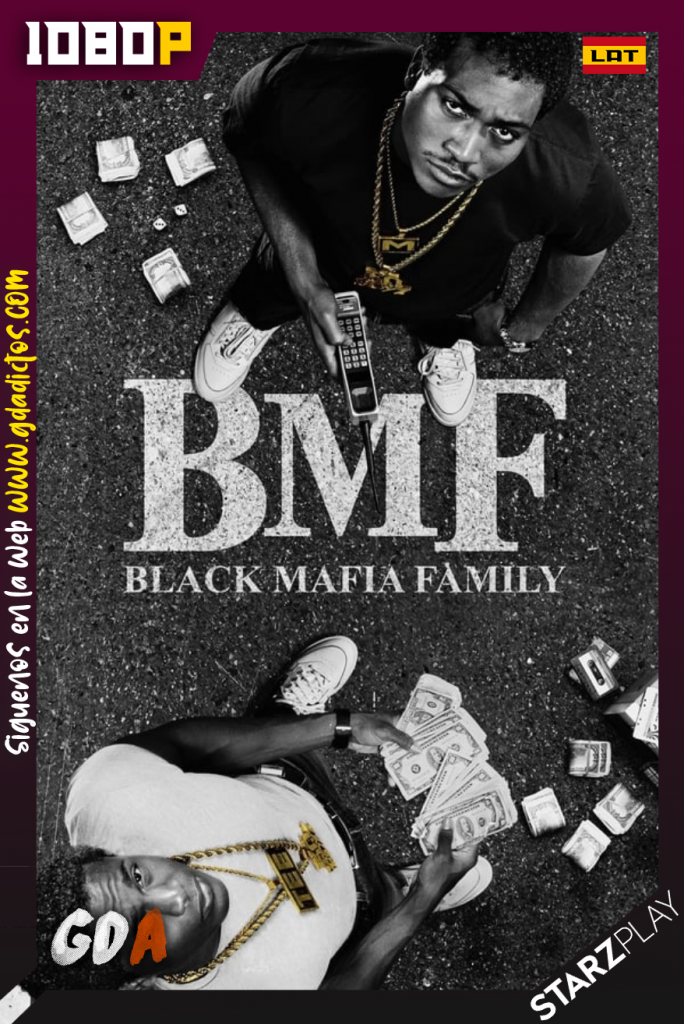 Black Mafia Family (2021) STARZ WEB-DL 1080p Latino – Inglés #1Temporada