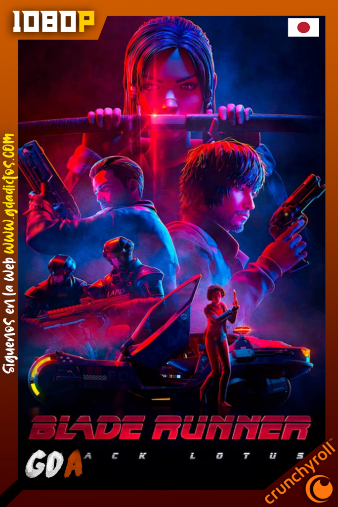 Blade Runner Black Lotus (2021) CR WEB-DL 1080p Latino-Japonés #Temporada1 [13/13]