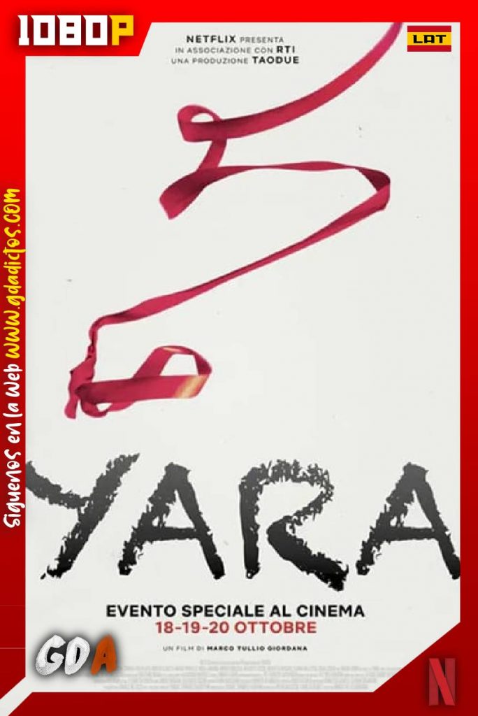 Yara (2021) NF WEB-DL 1080p Latino – Italiano – Inglés