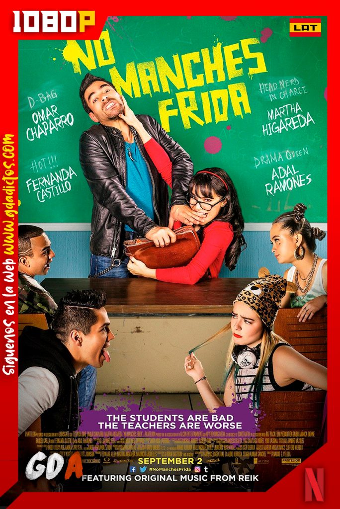 No Manches Frida (2016) NF WEB-DL 1080P Latino