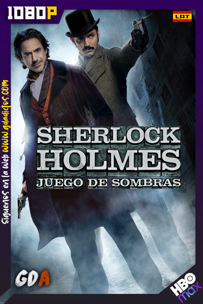 Sherlock Holmes- Juego de sombras (2011) HMAX WEB-DL 1080p Latino