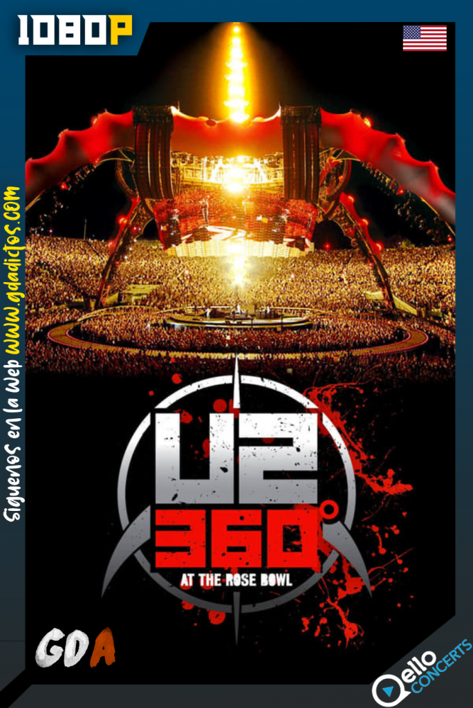 U2 – Live at the Rosebowl (2010) Qello WEB-DL 1080p