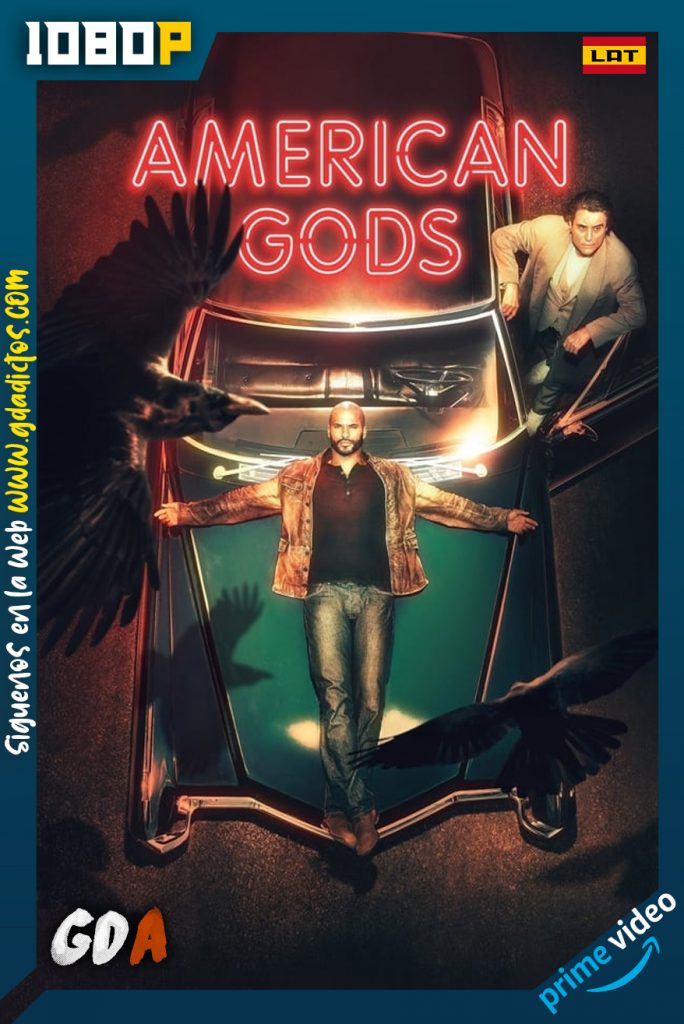 American Gods (2017) AMZN WEB-DL 1080p Latino – Inglés #3Temporadas