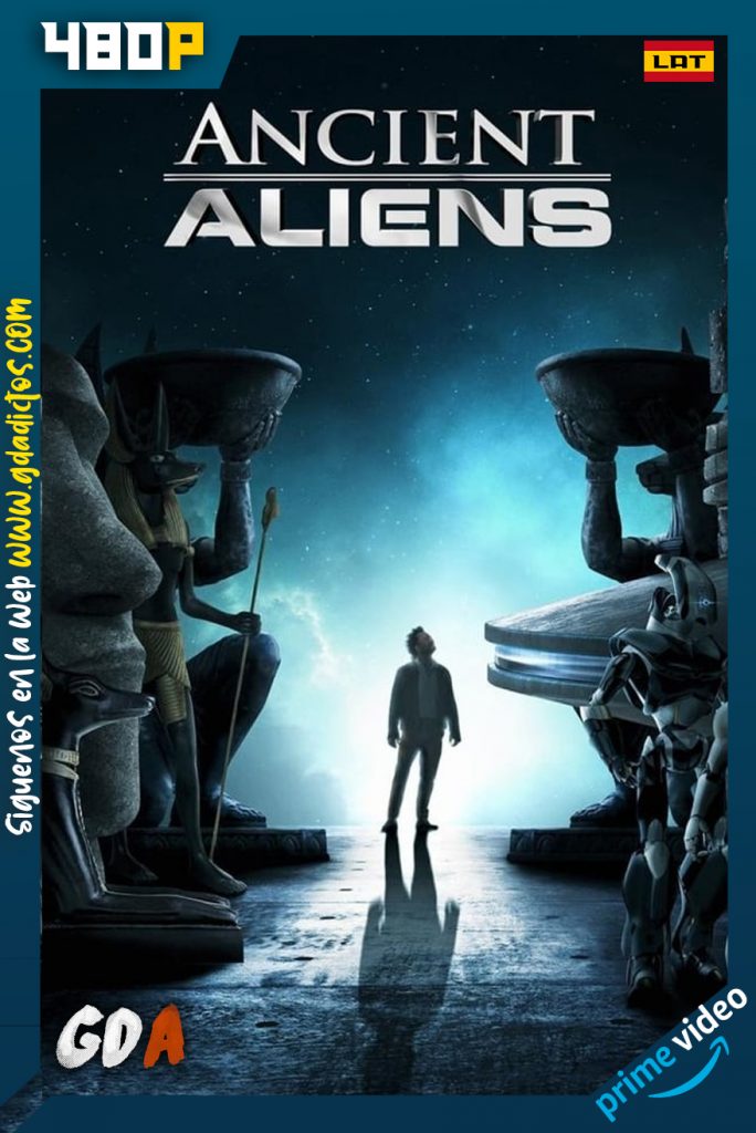 Alienigenas Ancestrales (2010) AMZN WEB-DL 480p Latino #2Temporadas
