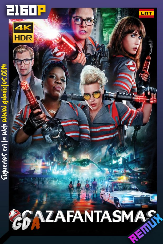 Cazafantasmas (2016) Version Extendida 2160p UHDREMUX HDR Latino