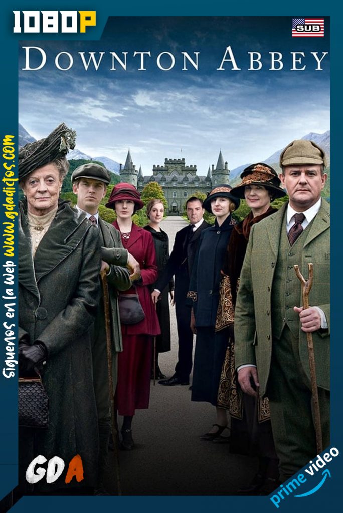 Downton Abbey (2010) AMZN WEB-DL 1080p Subtitulada #6Temporadas