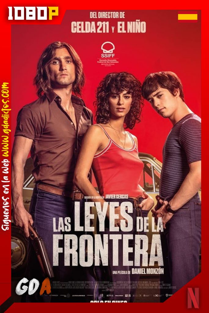 Las leyes de la frontera (2021) NF WEB-DL 1080p -Español – Ingles