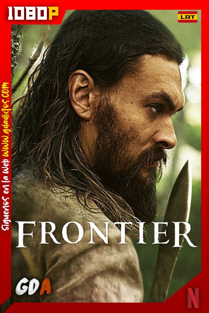 Frontier (2016) NF WEB-DL 1080p Latino – Inglés #3Temporadas