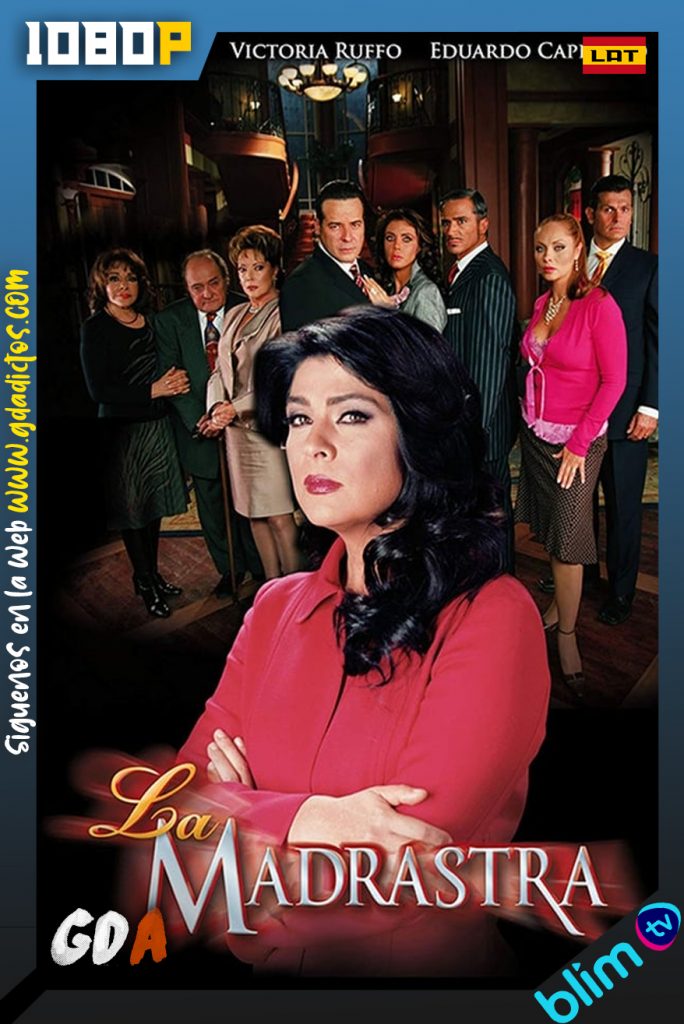 La Madrastra (2005) BM WEB-DL 1080p Latino #1Temporada [120/120]